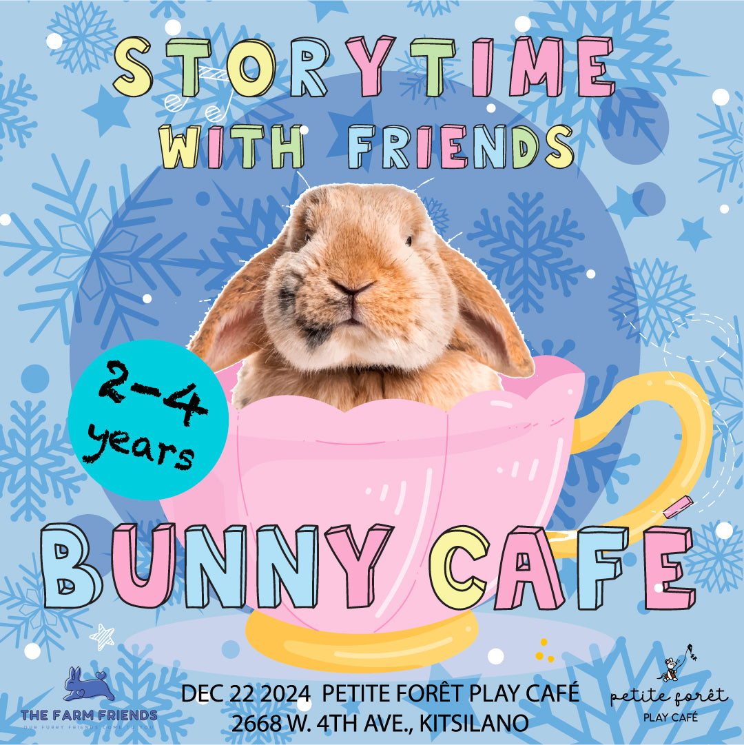 Bunny Café: Winter Solstice Ages 2-3