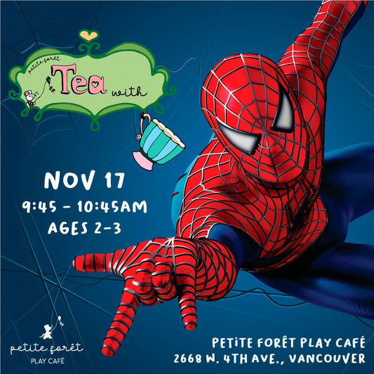 Tea With SPIDER-MAN! Ages 2-3