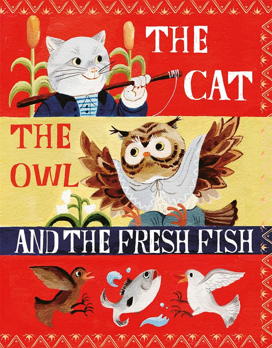 The Cat The Owl and The Fresh Fish